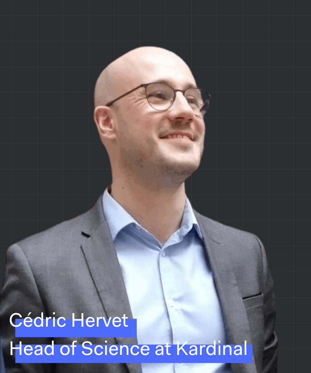 Cédric Hervet, Head of Science @Kardinal