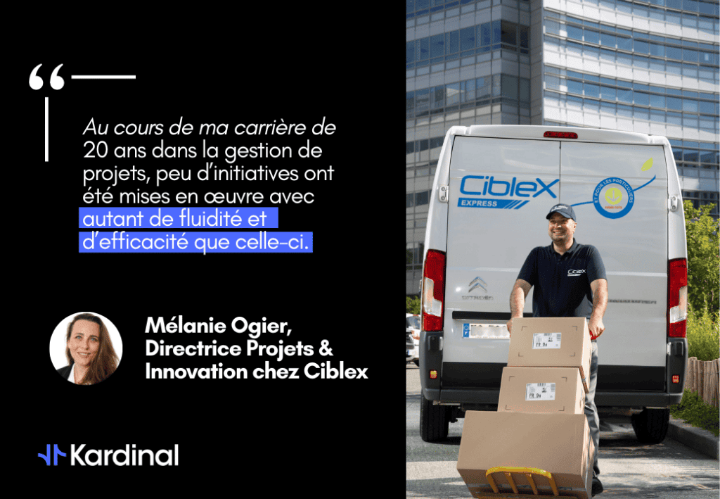 Ciblex choisit Kardinal pour transformer son dernier kilomètre